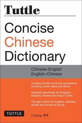 Li Dong - Tuttle Concise Chinese Dictionary: Chinese-English English-Chinese - 9780804845670 - V9780804845670