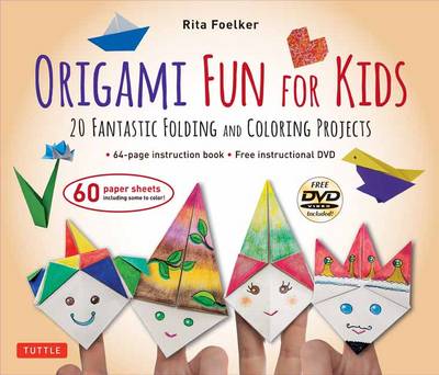 Rita Foelker - Origami Fun for Kids Kit: 20 Fantastic Folding and Coloring Projects (paper, book & DVD) - 9780804846080 - V9780804846080