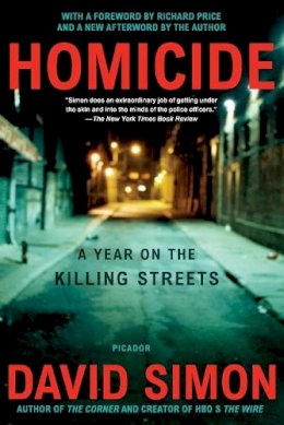 David Simon - Homicide: A Year on the Killing Streets - 9780805080759 - V9780805080759
