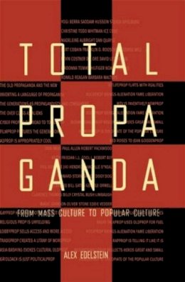 Alex S. Edelstein - Total Propaganda - 9780805808926 - V9780805808926