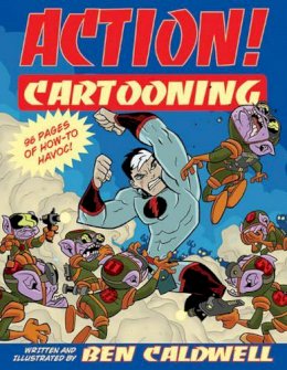 Ben Caldwell - Action! Cartooning - 9780806987392 - V9780806987392
