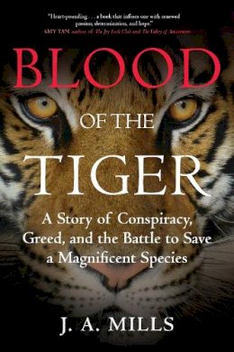 J. A. Mills - Blood of the Tiger - 9780807030646 - V9780807030646