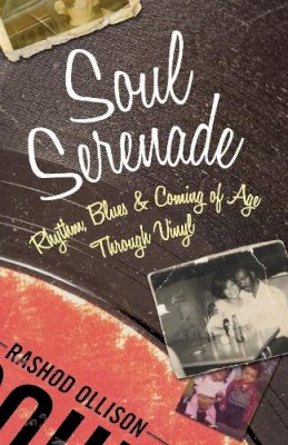 Rashod Ollison - Soul Serenade - 9780807057520 - V9780807057520 Rashod Ollison - Soul Serenade - 9780807057520 - V9780807057520