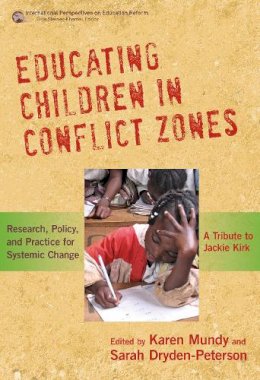. Ed(S): Mundy, Karen; Dryden-Peterson, Sarah - Educating Children in Conflict Zones - 9780807752432 - V9780807752432 . Ed(S): Mundy, Karen; Dryden-Peterson, Sarah - Educating Children in Conflict Zones - 9780807752432 - V9780807752432