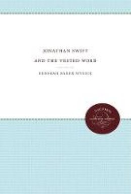 Deborah Baker Wyrick - Jonathan Swift and the Vested Word (Enduring Editions) - 9780807857168 - V9780807857168