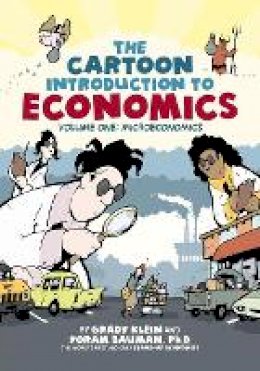 Bauman Klien - The Cartoon Introduction to Economics: Volume One: Microeconomics - 9780809094813 - V9780809094813