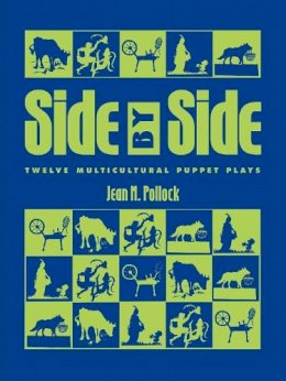 Jean M. Pollock - Side by Side: Twelve Multicultural Puppet Plays - 9780810833623 - V9780810833623