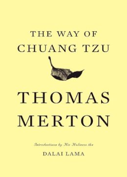 Thomas Merton - The Way of Chuang Tzu - 9780811218511 - V9780811218511