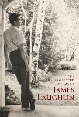 James Laughlin - The Collected Poems of James Laughlin - 9780811218764 - V9780811218764