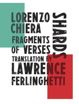 Lorenzo Chiera - Shards: Fragments of Verses - 9780811224758 - V9780811224758