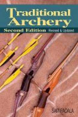 Sam Fadala - Traditional Archery - 9780811706735 - V9780811706735