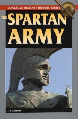 J. Lazenby - The Spartan Army - 9780811710848 - V9780811710848