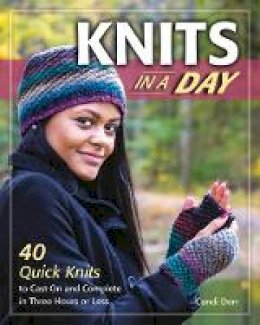 Candi Derr - Knits in a Day: 40 Quick Knits to Cast On and Complete in Three Hours or Less - 9780811716222 - V9780811716222