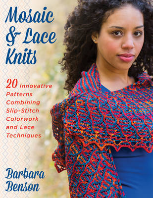 Barbara Benson - Mosaic & Lace Knits: 20 Innovative Patterns Combining Slip-Stitch Colorwork and Lace - 9780811716772 - V9780811716772