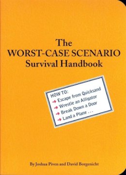 Joshua Piven - The Worst-Case Scenario Survival Handbook - 9780811825559 - KRF0020450