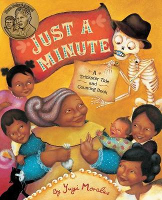 Yuyi Morales - Just a Minute: A Trickster Tale and Counting Book - 9780811864831 - V9780811864831