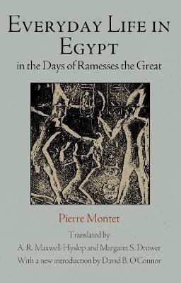 Pierre Montet - Everyday Life in Egypt in the Days of Ramesses the Great - 9780812211139 - V9780812211139
