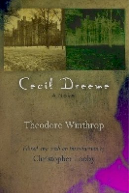 Theodore Winthrop - Cecil Dreeme - 9780812223651 - V9780812223651