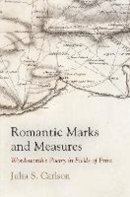Julia S. Carlson - Romantic Marks and Measures - 9780812247879 - V9780812247879