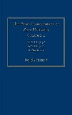 Ralph Hanna - The Penn Commentary on Piers Plowman. C Passus 5-9; B Passus 5-7; A Passus 5-8.  - 9780812248913 - V9780812248913