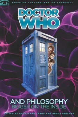 Lewis; Smithka - Doctor Who and Philosophy - 9780812696882 - V9780812696882