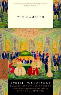 Fyodor Dostoevsky - The Gambler (Modern Library Classics) - 9780812966930 - V9780812966930