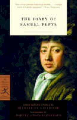 Samuel Pepys - The Diary of Samuel Pepys - 9780812970715 - 9780812970715
