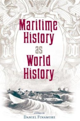 - Maritime History as World History (New Perspectives on Maritime History and Nautical Archaeology) - 9780813033419 - V9780813033419 - Maritime History as World History (New Perspectives on Maritime History and Nautical Archaeology) - 9780813033419 - V9780813033419