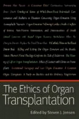 Steven J. Jensen - The Ethics of Organ Transplantation - 9780813218748 - V9780813218748