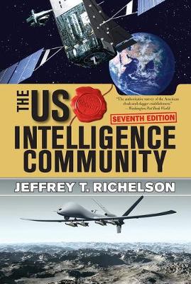 Jeffrey T. Richelson - The U.S. Intelligence Community - 9780813349183 - V9780813349183