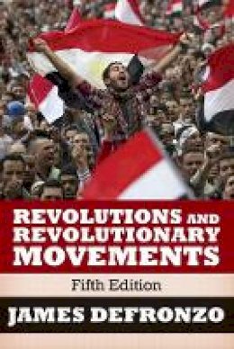 James Defronzo - Revolutions and Revolutionary Movements - 9780813349244 - V9780813349244