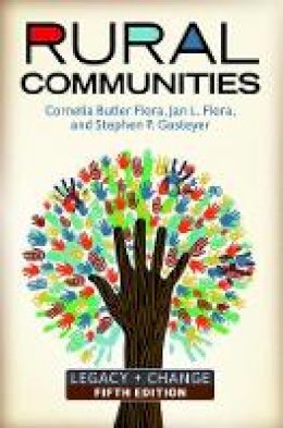 Cornelia Butler Flora - Rural Communities: Legacy + Change - 9780813349718 - V9780813349718 Cornelia Butler Flora - Rural Communities: Legacy + Change - 9780813349718 - V9780813349718