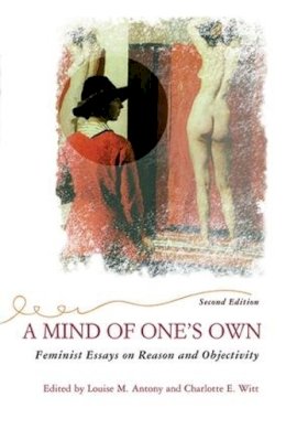 Louise Antony - A Mind of One's Own (2nd Edition) - 9780813366074 - V9780813366074
