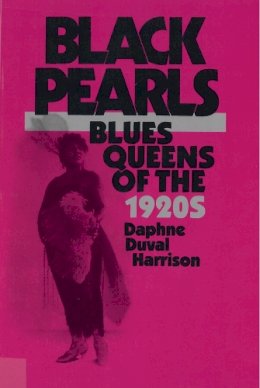 Daphne Harrison - Black Pearls: Blues Queens of the 1920s - 9780813512808 - V9780813512808