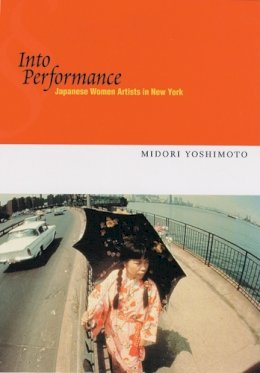 Midori Yoshimoto - Into Performance - 9780813535210 - V9780813535210