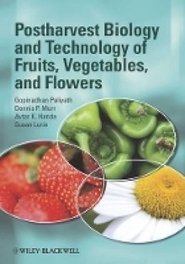 Gopinadhan Paliyath - Postharvest Biology and Technology of Fruits, Vegetables, and Flowers - 9780813804088 - V9780813804088