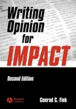 Conrad C. Fink - Writing Opinion for Impact - 9780813807515 - V9780813807515