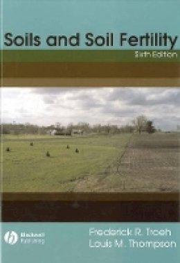 Frederick R. Troeh - Soil and Soil Fertility - 9780813809557 - V9780813809557