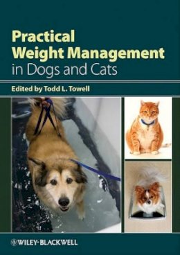 Todd L Towell - Practical Weight Management in Dogs and Cats - 9780813809564 - V9780813809564
