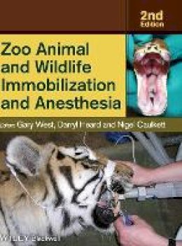 Gary Et Al West - Zoo Animal and Wildlife Immobilization and Anesthesia - 9780813811833 - V9780813811833