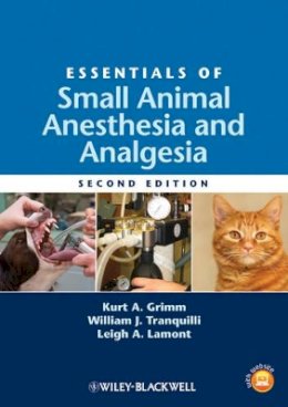 Kurt A. Grimm - Essentials of Small Animal Anesthesia and Analgesia - 9780813812366 - V9780813812366