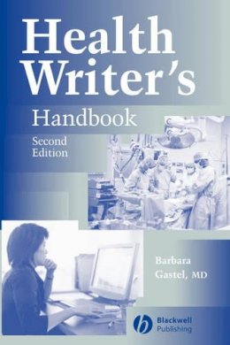 Barbara Gastel - Health Writer's Handbook - 9780813812533 - V9780813812533