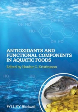 Hordur Kristinsson - Antioxidants and Functional Components in Aquatic Foods - 9780813813677 - V9780813813677