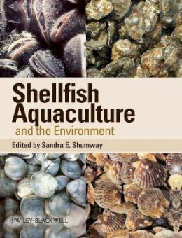 Sandra E. Shumway - Shellfish Aquaculture and the Environment - 9780813814131 - V9780813814131