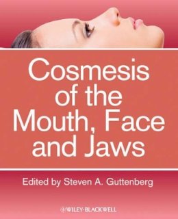 Steven A Guttenberg - Cosmesis of the Mouth, Face and Jaws - 9780813816982 - V9780813816982