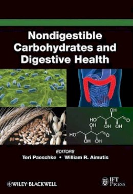 Teresa M. Paeschke - Nondigestible Carbohydrates and Digestive Health - 9780813817620 - V9780813817620
