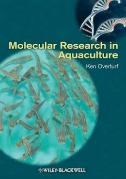 Ken Overturf - Molecular Research in Aquaculture - 9780813818511 - V9780813818511