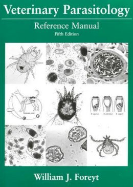 William J. Foreyt - Veterinary Parasitology Reference Manual - 9780813824192 - V9780813824192