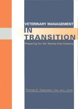 Thomas E. Catanzaro - Veterinary Management in Transition - 9780813826264 - V9780813826264