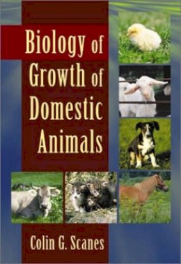 Scanes - Biology of Growth of Domestic Animals - 9780813829067 - V9780813829067